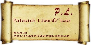 Palesich Liberátusz névjegykártya